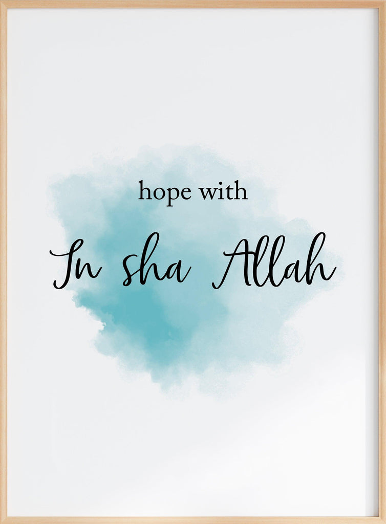 Hope With In Sha Allah Poster - Islamic Art