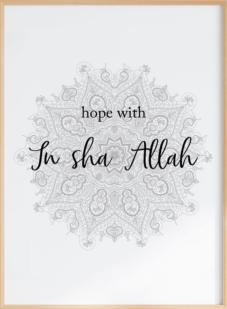 Hope With In Sha Allah Mandala Poster - Islamic Art