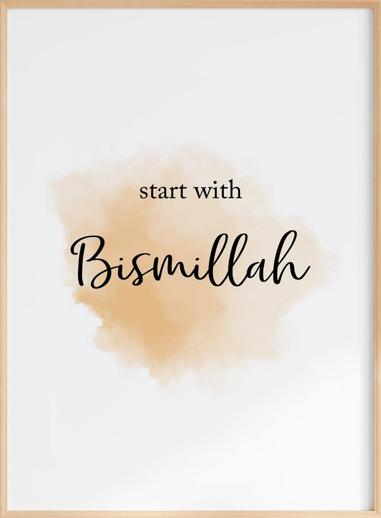 Start With Bismillah Poster - Islamic Art
